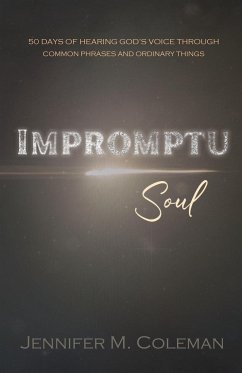 Impromptu Soul - Coleman, Jennifer M.