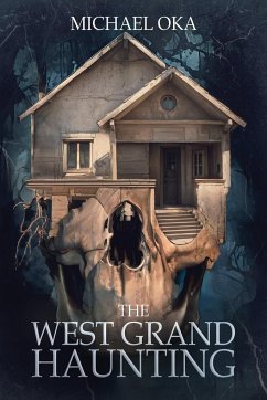 The West Grand Haunting - Oka, Michael