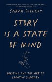 Story Is a State of Mind Story Is a State of Mind