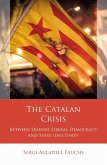 The Catalan Crisis The Catalan Crisis