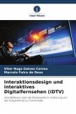 Interaktionsdesign und interaktives Digitalfernsehen (iDTV)