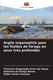 Argile organophile pour les fluides de forage en eaux très profondes