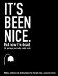 It's Been Nice. But Now I'm Dead.... - Bild 1