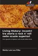 Living History: incontri tra storia e... - Bild 1