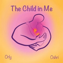 The Child in Me - Hakak, Oshri; Altaras, Orly