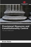 Provisional Measures and Constitutionality Control