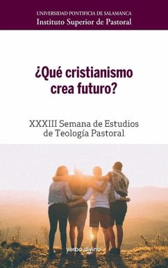 ¿Qué cristianismo crea futuro? - Instituto Superior de Pastoral