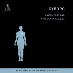 Cyborg - Forlano, Laura; Glabau, Danya