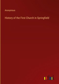 History of the First Church in Springfield