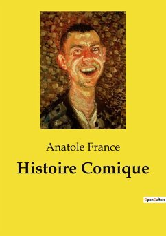 Histoire Comique - France, Anatole