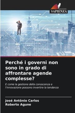 Perché i governi non sono in grado di affrontare agende complesse? - Carlos, José Antônio;Agune, Roberto