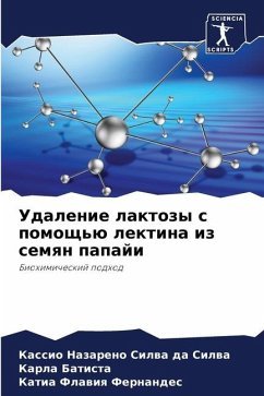 Udalenie laktozy s pomosch'ü lektina iz semqn papaji - Silwa da Silwa, Kassio Nazareno;Batista, Karla;Fernandes, Katia Flawiq