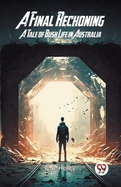 Cover A Final Reckoning A Tale of Bush Life in Australia
