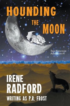 Hounding the Moon - Radford, Irene