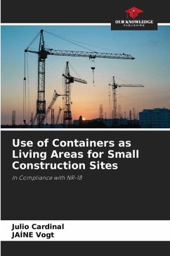 Use of Containers as Living Areas for Small Construction Sites - Cardinal, Julio;Vogt, JAÍNE