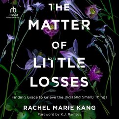 The Matter of Little Losses - Kang, Rachel Marie