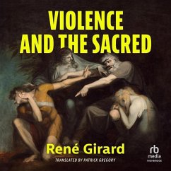 Violence and the Sacred - Girard, René