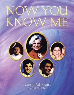 NOW YOU KNOW ME - Dahlquist, Teresa