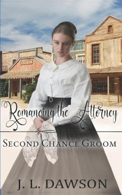 Romancing the Attorney (Second Chance Groom Book 9) - Dawson, J L