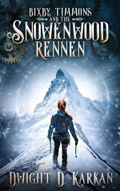 Bixby Timmons and the Snowenwood Rennen - Karkan, Dwight D