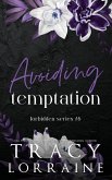 Avoiding Temptation