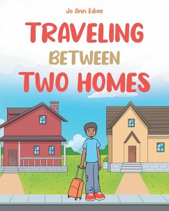 Traveling Between Two Homes - Ediae, Jo Ann