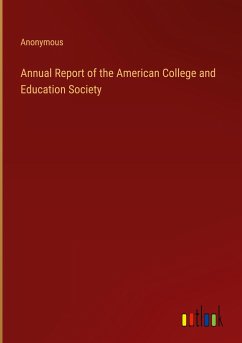 Annual Report of the American College and Education Society