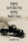 1968 Australian Trip in a 1928 Model A Ford 1968 Australian Trip in a 1928 Model A Ford
