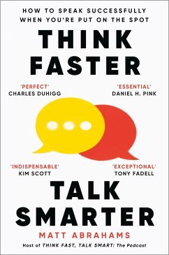 Think Faster, Talk Smarter - Abrahams, Matt