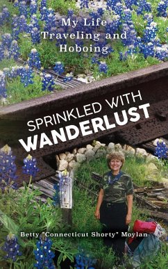 Sprinkled with Wanderlust - Moylan, Betty "Connecticut Shorty"