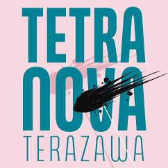 Tetra Nova - Terazawa, Sophia