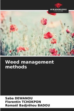 Weed management methods - DEWANOU, Saba;Tchokpon, Florentin;BADOU, Romaël Badjrêhou