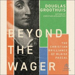 Beyond the Wager - Groothuis, Douglas
