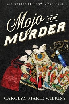 Mojo for Murder - Wilkins, Carolyn Marie