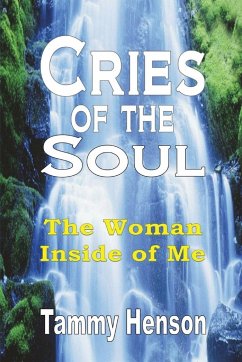 Cries of the Soul - Henson, Tammy