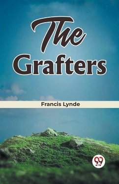 The Grafters - Lynde, Francis