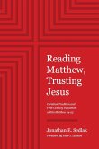 Reading Matthew, Trusting Jesus