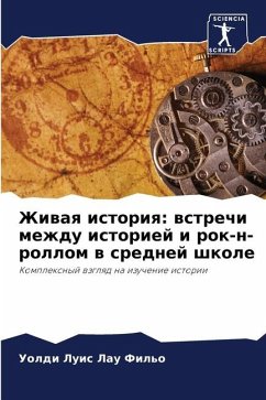 Zhiwaq istoriq: wstrechi mezhdu istoriej i rok-n-rollom w srednej shkole - Luis Lau Fil'o, Uoldi