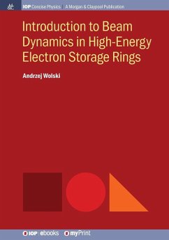 Introduction to Beam Dynamics in High-Energy Electron Storage Rings - Wolski, Andrzej
