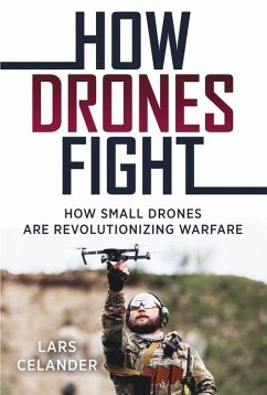 How Drones Fight - Celander, Lars