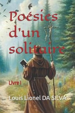 Poésies d'un solitaire - Da Silva, Louis Lionel