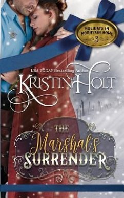 The Marshal's Surrender - Holt, Kristin