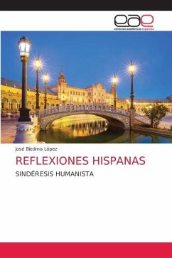 REFLEXIONES HISPANAS - Biedma López, José