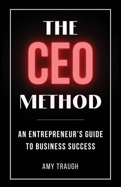 The CEO Method - Traugh, Amy