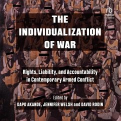 The Individualization of War - Welsh, Jennifer; Akande, Dapo; Rodin, David