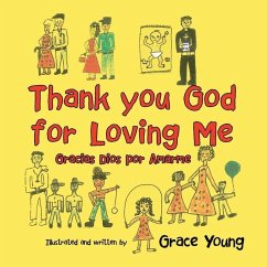 Thank you God for Loving Me - Young, Grace