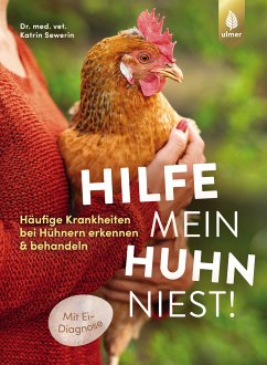 Hilfe, mein Huhn niest! (eBook, ePUB) - Sewerin, Katrin