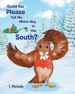 Could You Please Tell Me Which Way to the South? - Michelle, T.