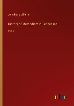 History of Methodism in Tennessee - M'Ferrin, John Berry