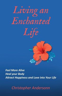 Living an Enchanted Life - Andersonn, Christopher